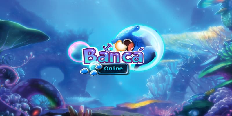 Khám phá sức hút đặc biệt của game bắn cá online
